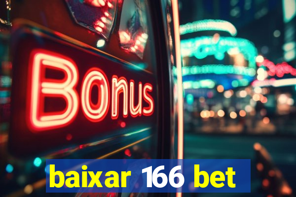 baixar 166 bet